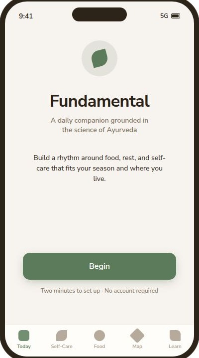 Welcome screen with the Fundamental name, a brief introduction to the science of Ayurveda, and a Begin button.